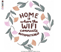 Home is Where the wifi connects automatically _ Machine Embroidery Design